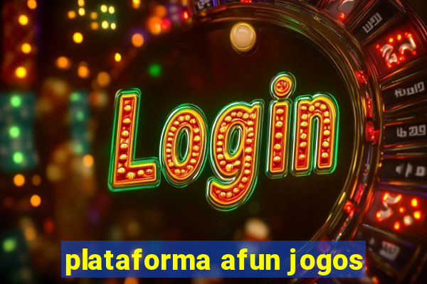 plataforma afun jogos